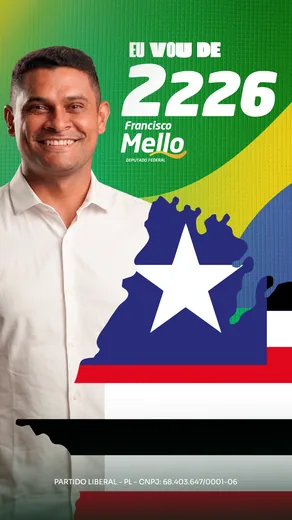 Eu vou de 2226 — material da campanha Francisco Mello 2226